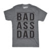 Mens Bad A Dad Funny T Shirt Hilarious Fathers Day Cool Ideas for Papa